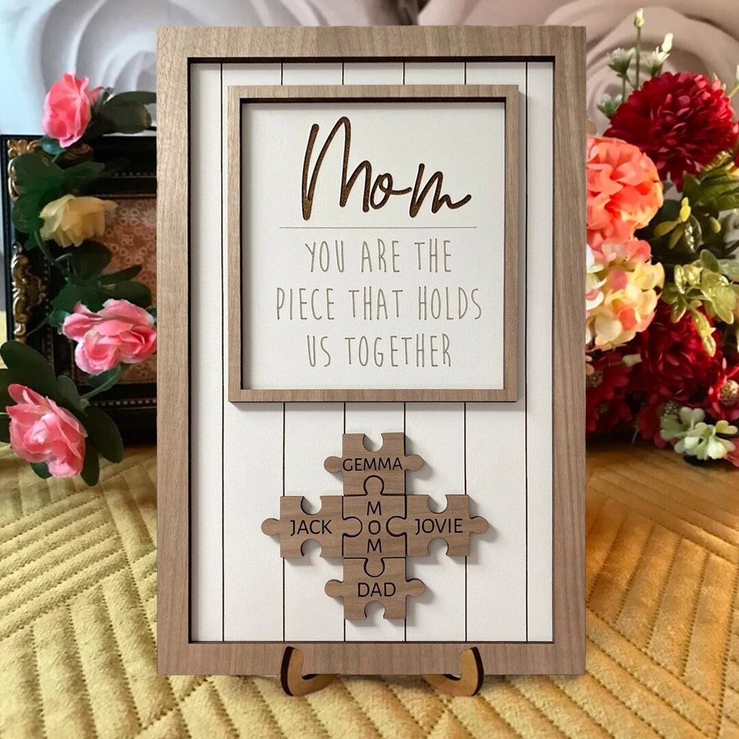 Handmade Personalized Wood Mom Puzzle Sign | Mom You Are The Piece That Holds Us Together | Mother's Day Gift