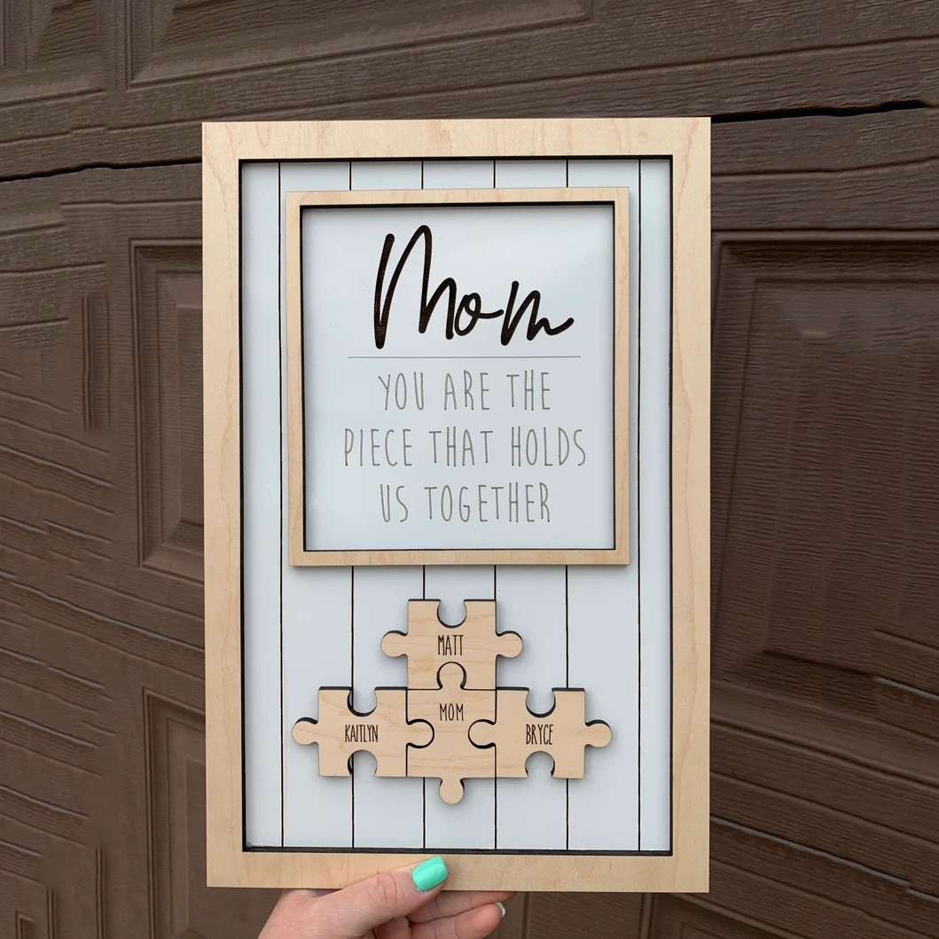 Handmade Personalized Wood Mom Puzzle Sign | Mom You Are The Piece That Holds Us Together | Mother's Day Gift