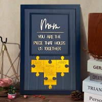Mom You Are The Piece That Holds Us Together Wooden Puzzle Piece