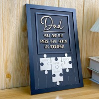 Dad You Are The Piece That Holds Us Together Wooden Puzzle Piece