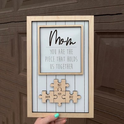 Handmade Personalized Wood Mom Puzzle Sign | Mom You Are The Piece That Holds Us Together | Mother's Day Gift